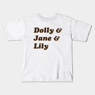 Dolly & Jane & Lily - Brown Kids T-Shirt